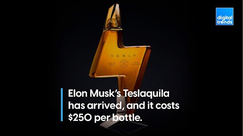 Elon Musk’s Teslaquila has arrived, and it costs $250 per bottle