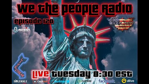 #120 We The People Radio - FBI Raids Trump's Home in Mar-A-Lago