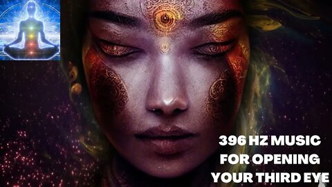 396 Hz Music, Activate Your Pineal Gland by Opening Your Third Eye! (Efficient Technique!)