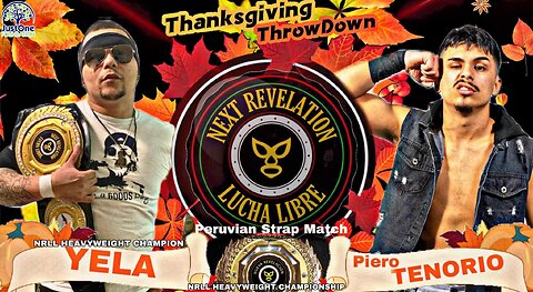 Yela Man vs Piero Tenorio in a Peruvian Strap Match for the NRLL Championship 11-17-23