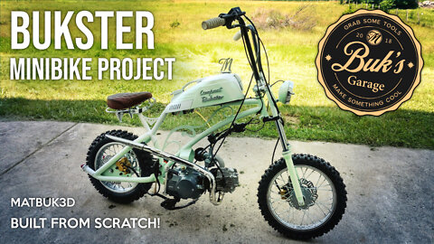 "Bukster" Minibike Project from BuksGarage