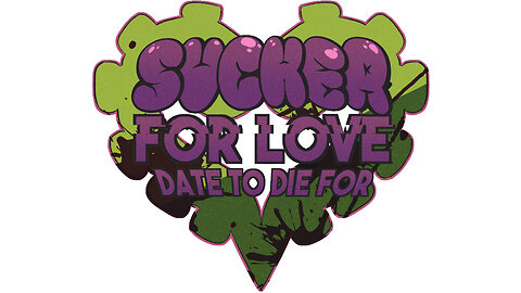 Sucker for Love: Date to Die For - Release Date Trailer