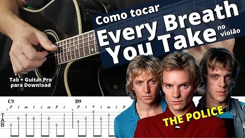 [The Police] Como tocar Every Breath you Take no violão. Dedilhado e acordes em detalhes sem pestana