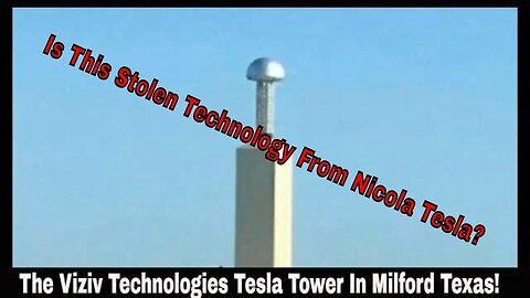 The Viziv Technologies Tesla Tower In Milford Texas!