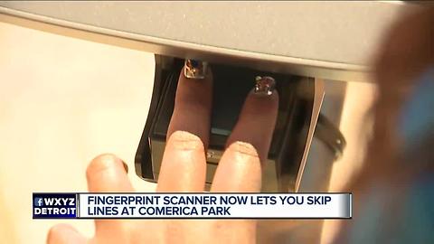 Fingerprint scanner now lets you skip lines at Comerica Park