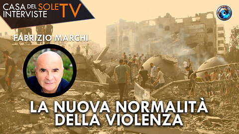 Fabrizio Marchi: la nuova normalità della violenza