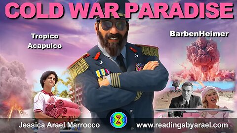 Cold War Paradise - Barbie, Oppenheimer, Tropico - False Paradise Programming