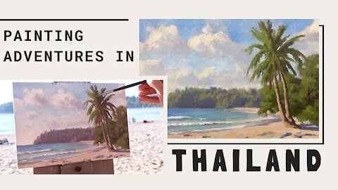 Painting Adventures in THAILAND