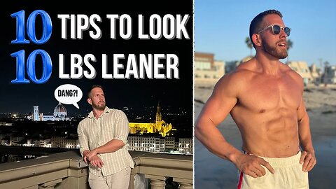 10 Tips To Look 10 Pounds Leaner