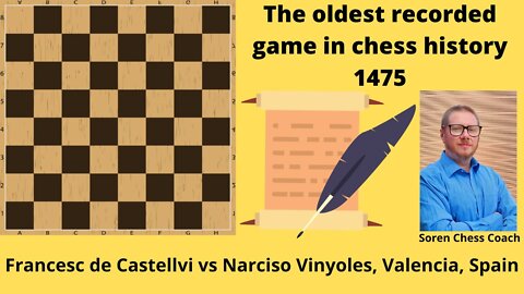 The Oldest Recorded Chess Game - 1475