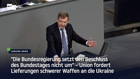 Union fordert Lieferungen schwerer Waffen an die Ukraine