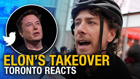 Elon Musk snaps up Twitter: Torontonians react to a corporate takeover in the name of free speech