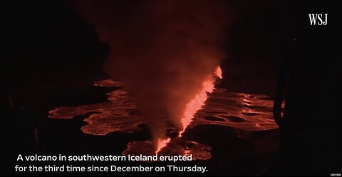 Iceland Volcano Erupts for Third Time Since December - WSJ News