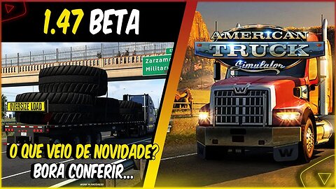 AMERICAN TRUCK 1.48 BETA ABERTA TESTANDO AS NOVIDADES NOVAS CARGAS E NOVAS CIDADES