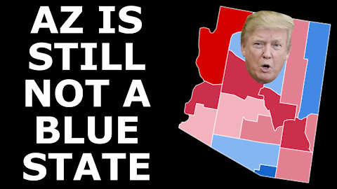 POPULISM WINS ARIZONA? - Why Arizona Will NOT Become a Solid Blue State Anytime Soon