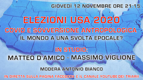 ELEZIONI USA 2020, COVID E SOVVERSIONE ANTROPOLOGICA - IL MONDO A UNA SVOLTA EPOCALE