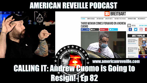 CALLING IT: Andrew Cuomo is Going to Resign! | Ep 82