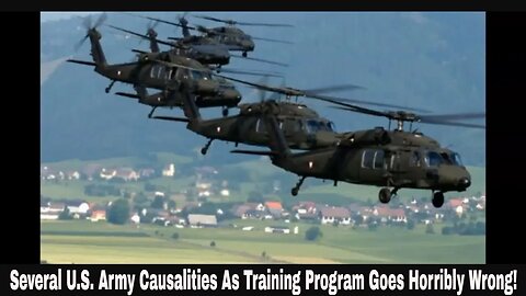 Several U.S. Army Causalities As Training Program Goes Horribly Wrong!