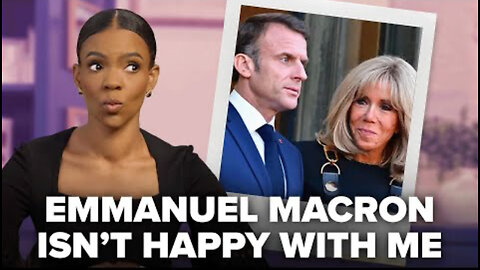 Candace | So...Is Brigitte Macron A Man?