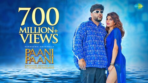 Badshah - Paani Paani | Jacqueline Fernandez | Aastha Gill Trending song