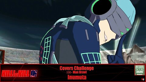 Kill la Kill: IF - Covers Challenge: 100-Man Brawl: Inumuta