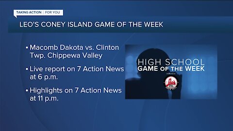 Macomb Dakota vs. Chippewa Valley selected as WXYZ's Leo's Coney Island Game of the Week