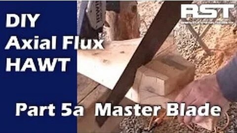 Build A DIY Axial Flux Wind Turbine Part 5a: Hand Carving The Master Blade