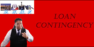 Loan Contingency