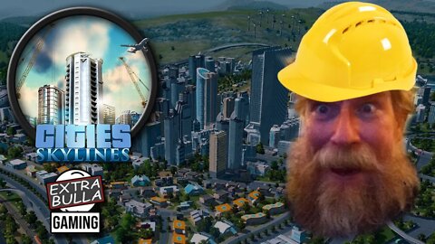 Rebuilding Biloxi, MS w/Cities Skylines #6 | Extra Bulla Gaming