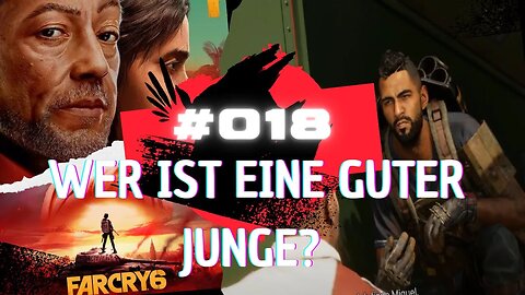 FAR CRY 6 Gameplay LET`s PLAY #019 👉 Wer ist eine guter Junge? 👉 Der zweite Sohn