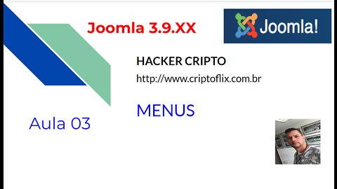 Aula 03 - Joomla 3.9.14 Web SItes trabalhando com Menus e item de Menu