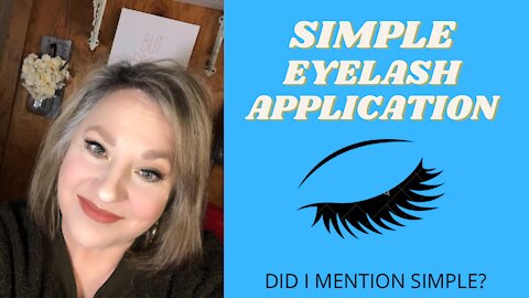 FALSE EYELASHES MADE SIMPLE...YES SIMPLE!