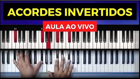 Acordes Invertidos - Aula de Teclado - Ao vivo