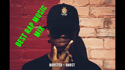 B00sted - Ghost \ Best Rap Music Mix \ Hip Hop Remix Remake \ no Copyright