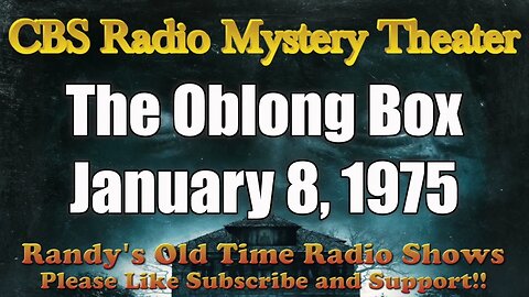 CBS Radio Mystery Theater The Oblong Box January 8, 1975