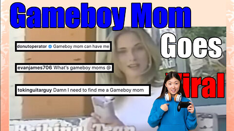 Gameboy🎮 Mom Stranger Danger Video Goes Viral🔥