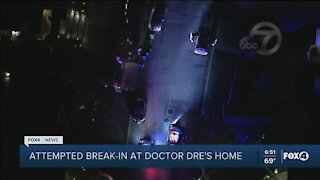 Dr. Dre's home broken into