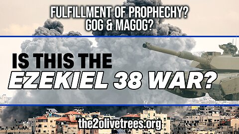 Is The Ezekiel 38 WAR Happening Right Now?!?!