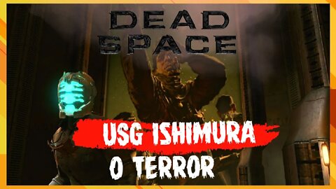 Dead Space 1 | Em Busca da USG Ishimura 001