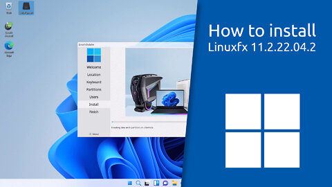 How to install Linuxfx 11.2.22.04.