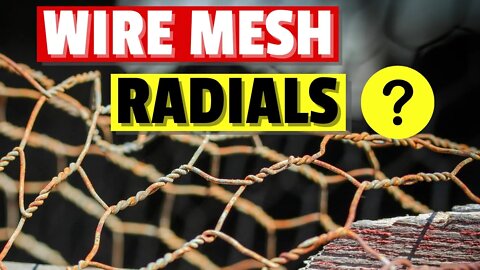 Can I make Radials from Chicken Wire?