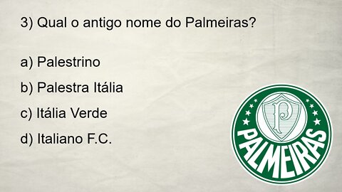 QUIZ DO PALMEIRAS | 10 Perguntas sobre o Verdão