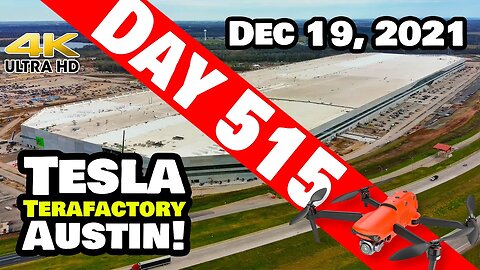 Tesla Gigafactory Austin 4K Day 515 - 12/19/21 - Tesla Texas - GIGA TEXAS IS ALMOST ALL WALLED UP!