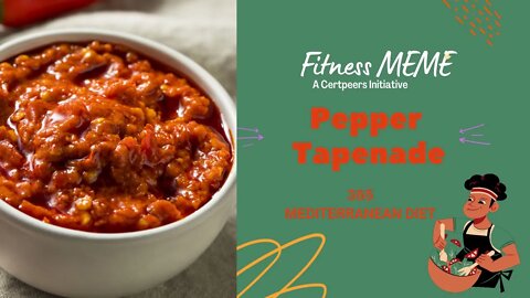 Fitness Diet | Pepper Tapenade - 56/365 - Mediterranean Diet