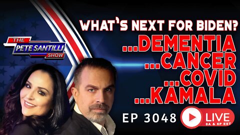 WHAT's NEXT FOR BIDEN? DEMENTIA...CANCER...COVID...KAMALA! | EP 3048-6PM