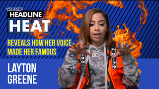 Viral Sensation Layton Greene Reveals How Her Voice Made Her Famous | Headline Heat | S2 Ep23