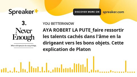 AYA ROBERT LA PUTE_faire ressortir les talents cachés dans l'âme en la dirigeant vers les bons objet