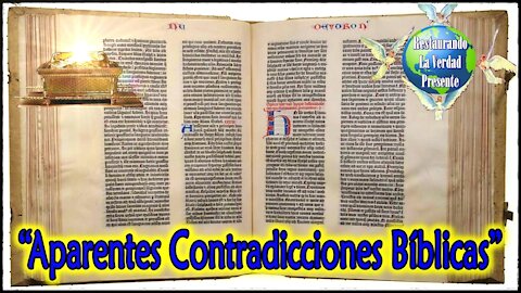 “Aparentes Contradicciones Bíblicas”