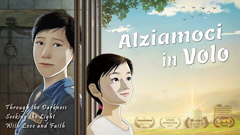 🔴"Alziamoci in volo" (un film di Yan Ma, una storia vera di coraggio, amore e perseveranza)