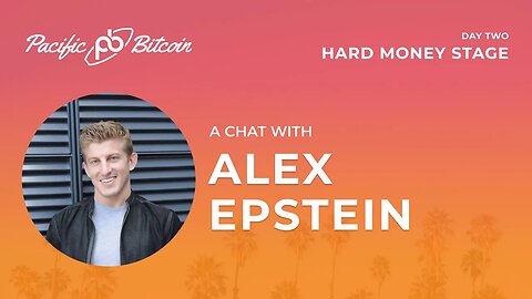 A Chat with Alex Epstein at Pacific #Bitcoin - Moderated by Natalie Brunell